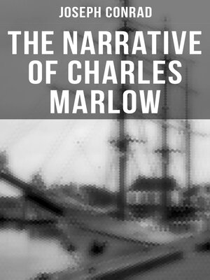 cover image of The Narrative of Charles Marlow